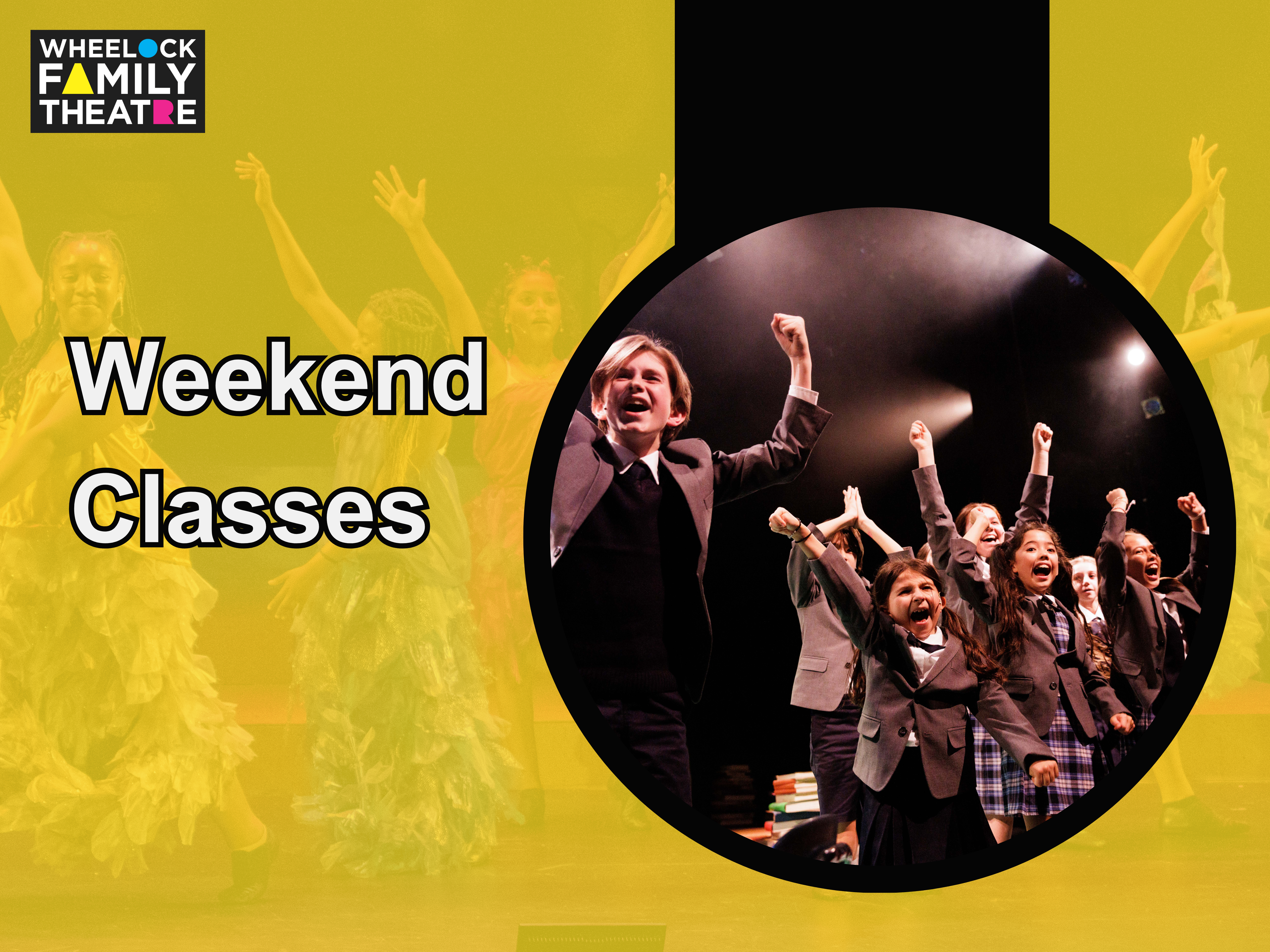 Wheelock Family Theatre Weekend classes Wheelock Family Theatre Weekend classes