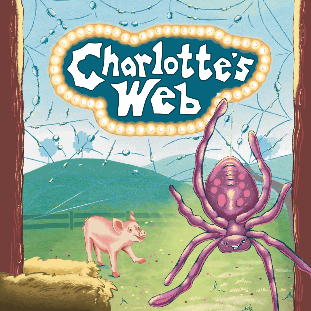 Wheelock Family Theatre's production of Charlotte's Web Wheelock Family Theatre's production of Charlotte's Web