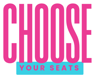 Choose Your Seats