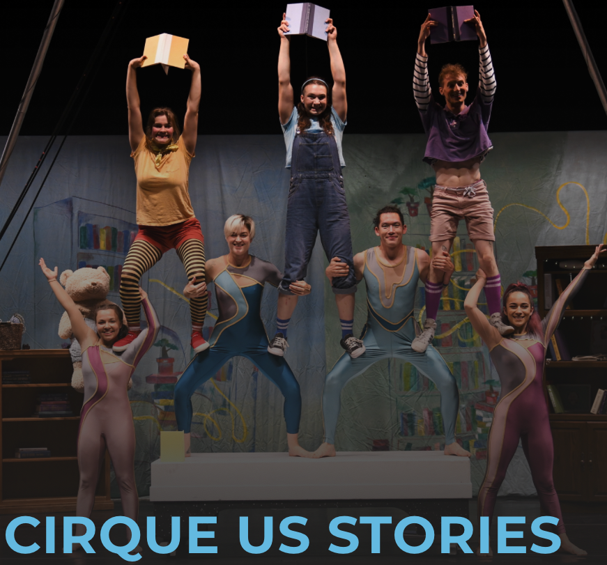 Cirque Us Stories 2026 at Wheelock Family Theatre